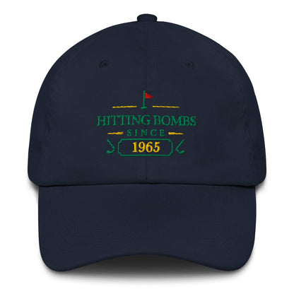Hitting Bombs SInce "Year" - Custom Dad hat