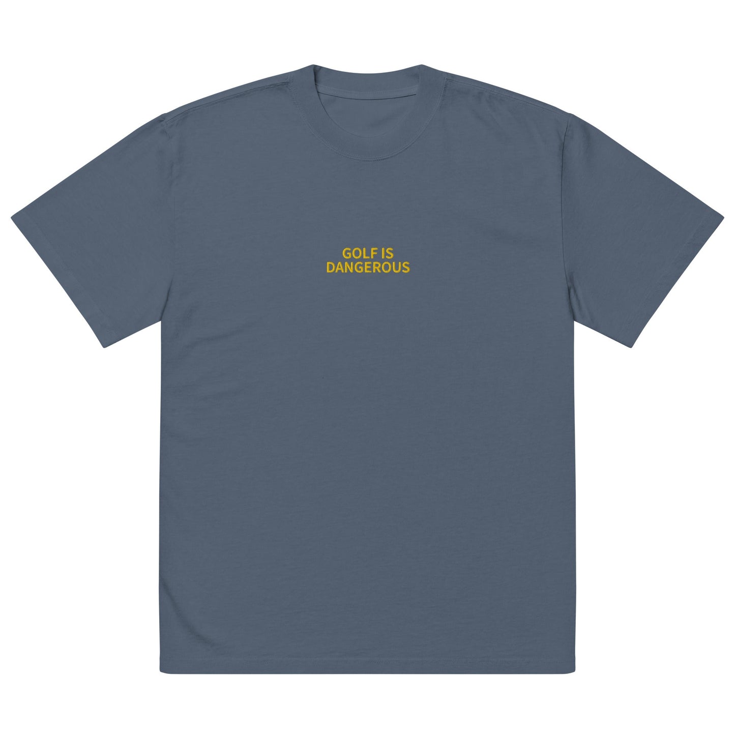 Golf Is Dangerous Embroidery - Oversized T-shirt